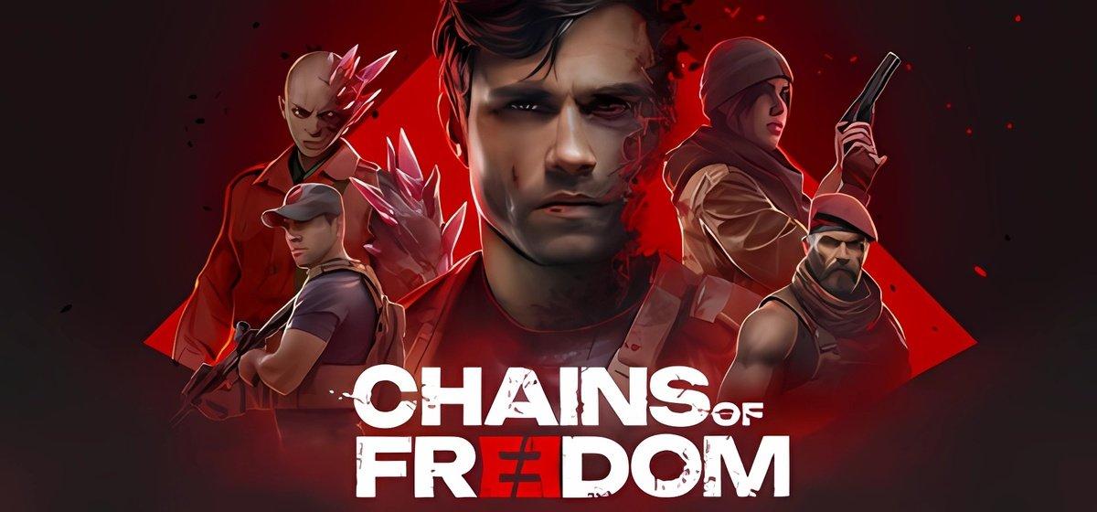 Chains of Freedom