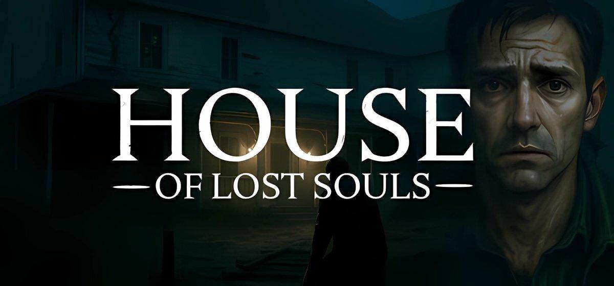 House of Lost Souls