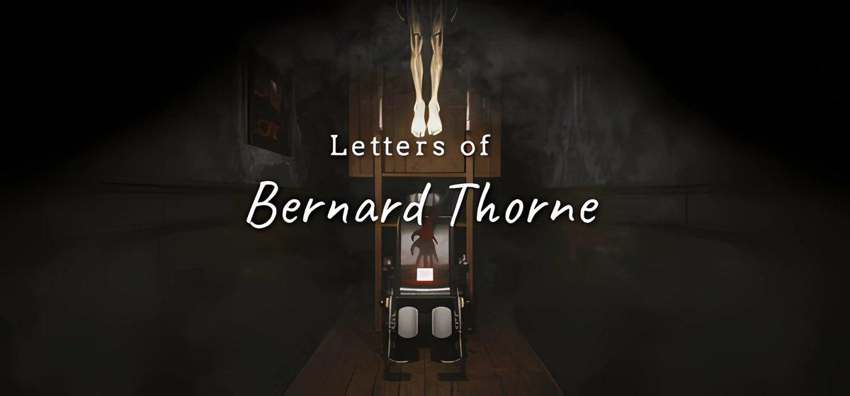Letters of Bernard Thorne