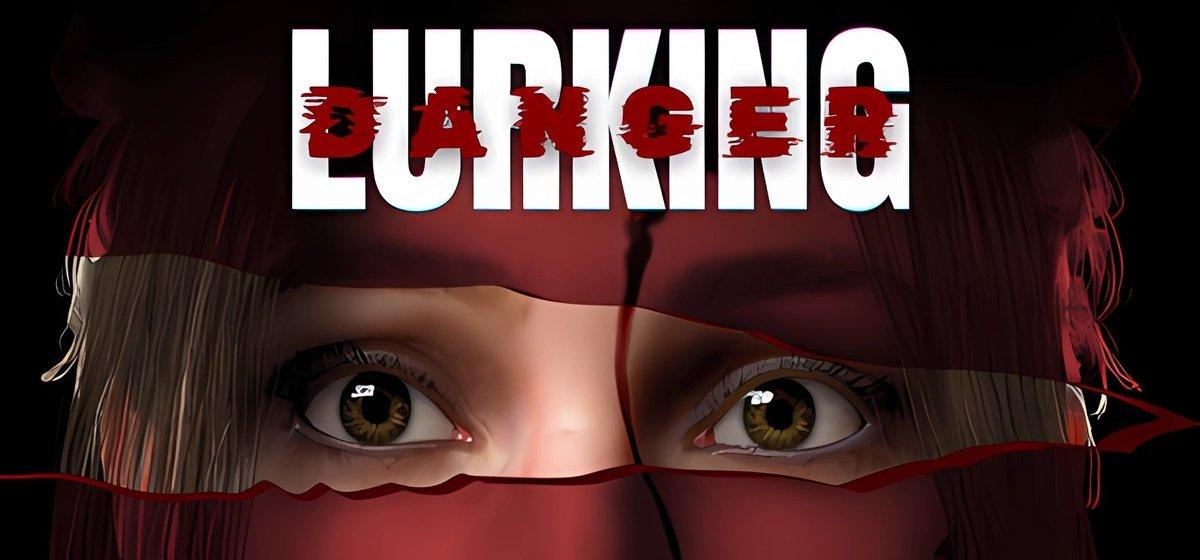 Lurking Danger