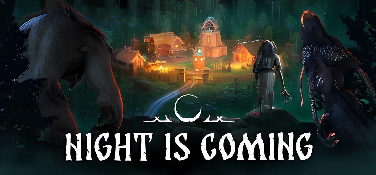 Night is Coming