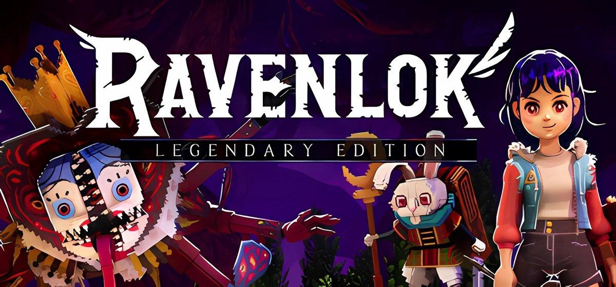 Ravenlok Legendary Edition