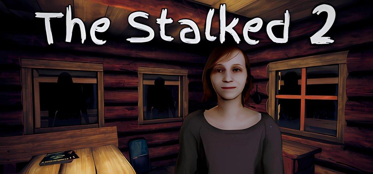 The Stalked 2