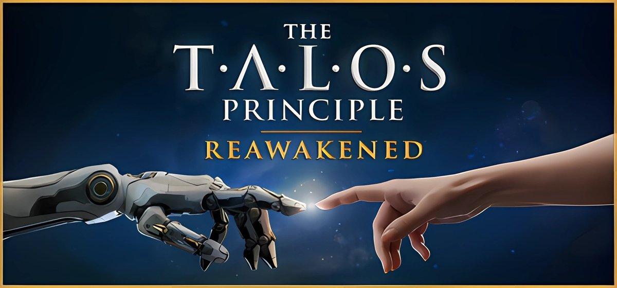 The Talos Principle Reawakened