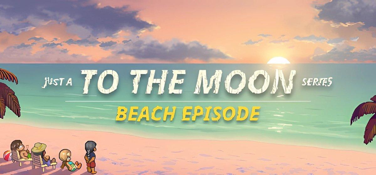 To the Moon Beachsode