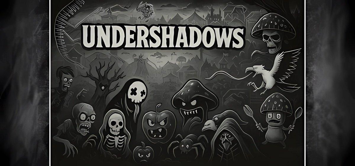 Undershadows