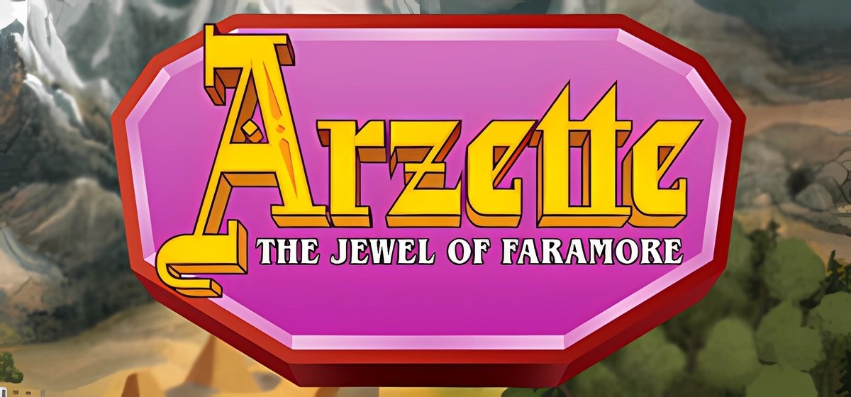 Arzette The Jewel of Faramore