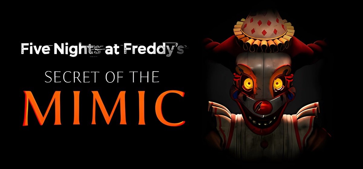 Five Nights at Freddys Secret of the Mimic