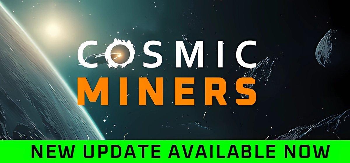 Cosmic Miners