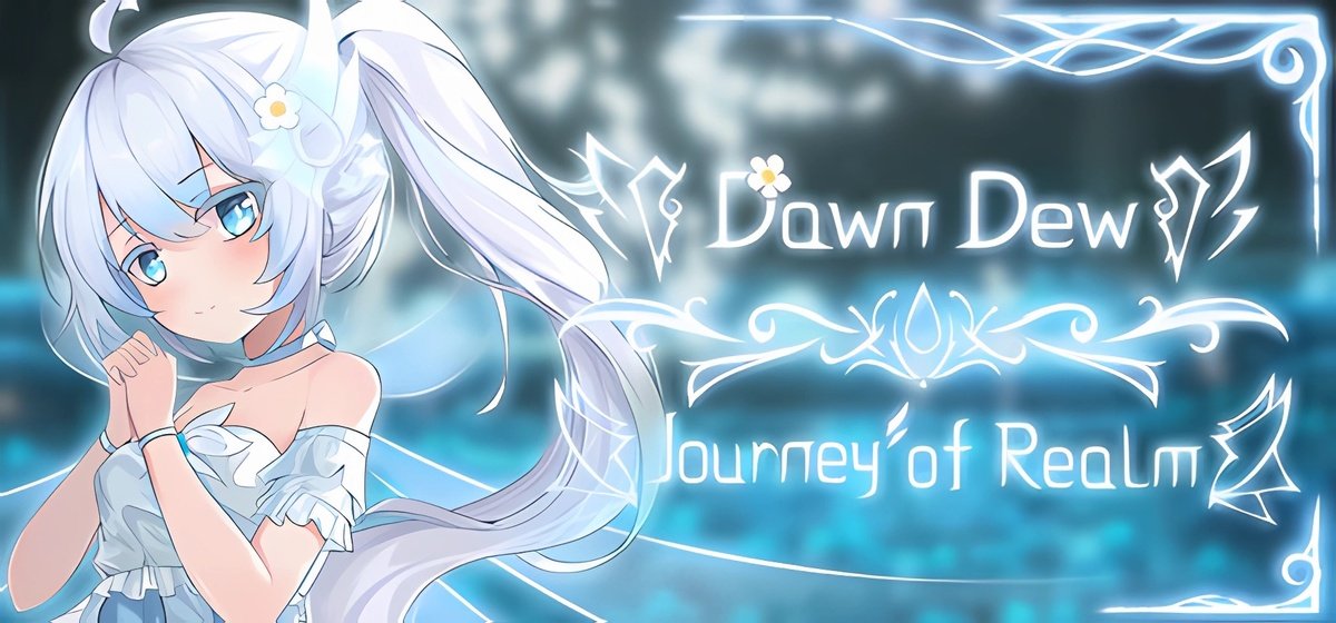 Journey of Realm Dawn Dew