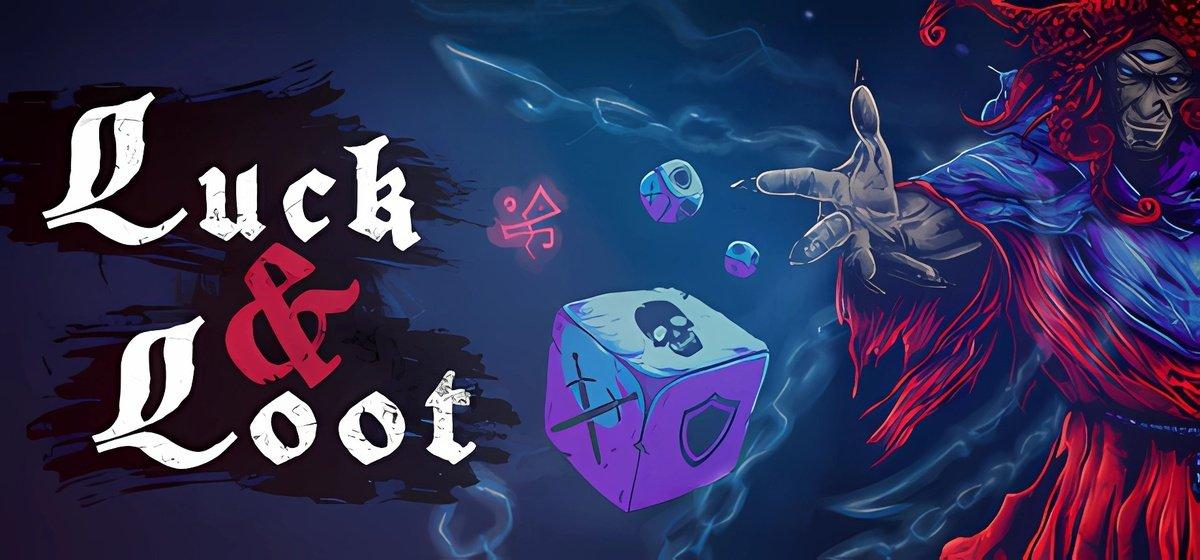 Luck & Loot