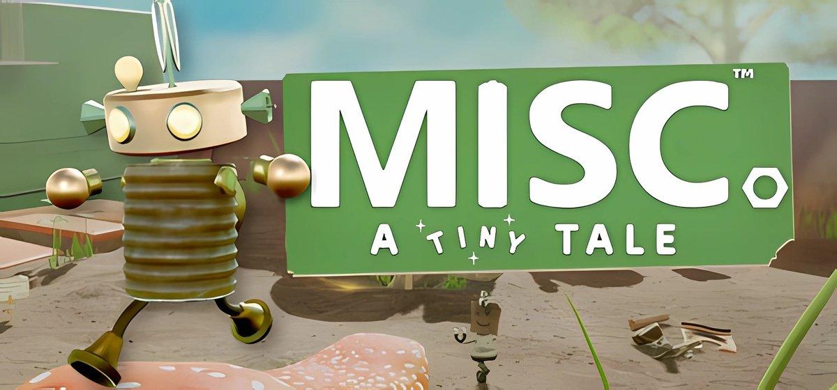 Misc. A Tiny Tale