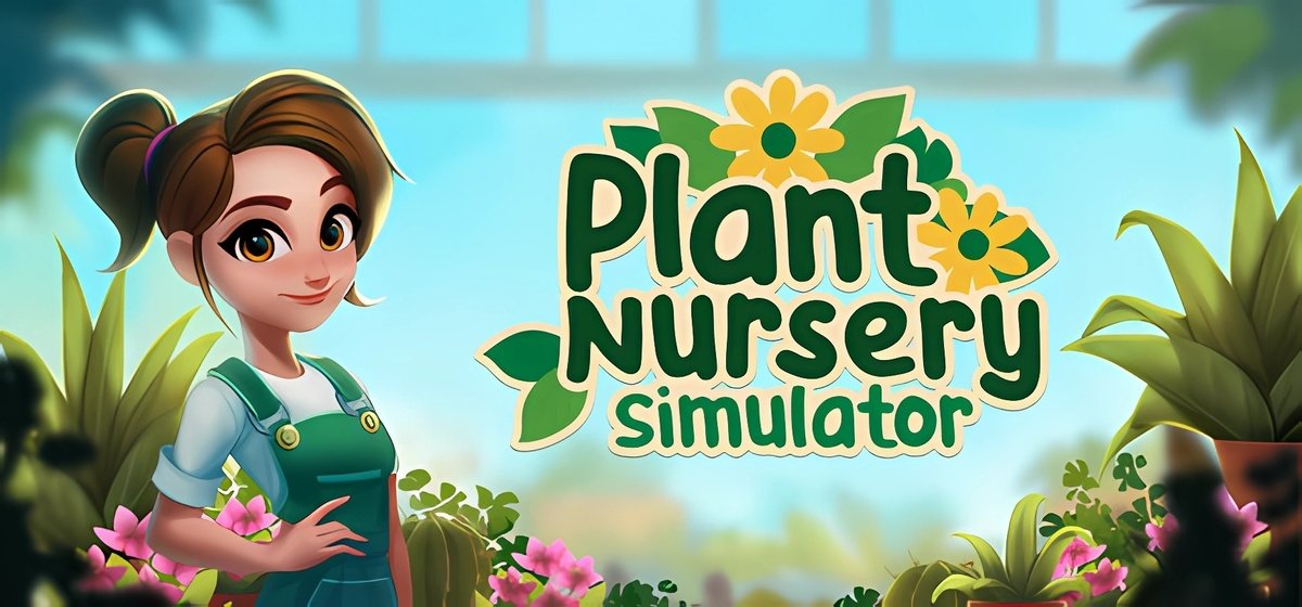 Plant Nursery Simulator