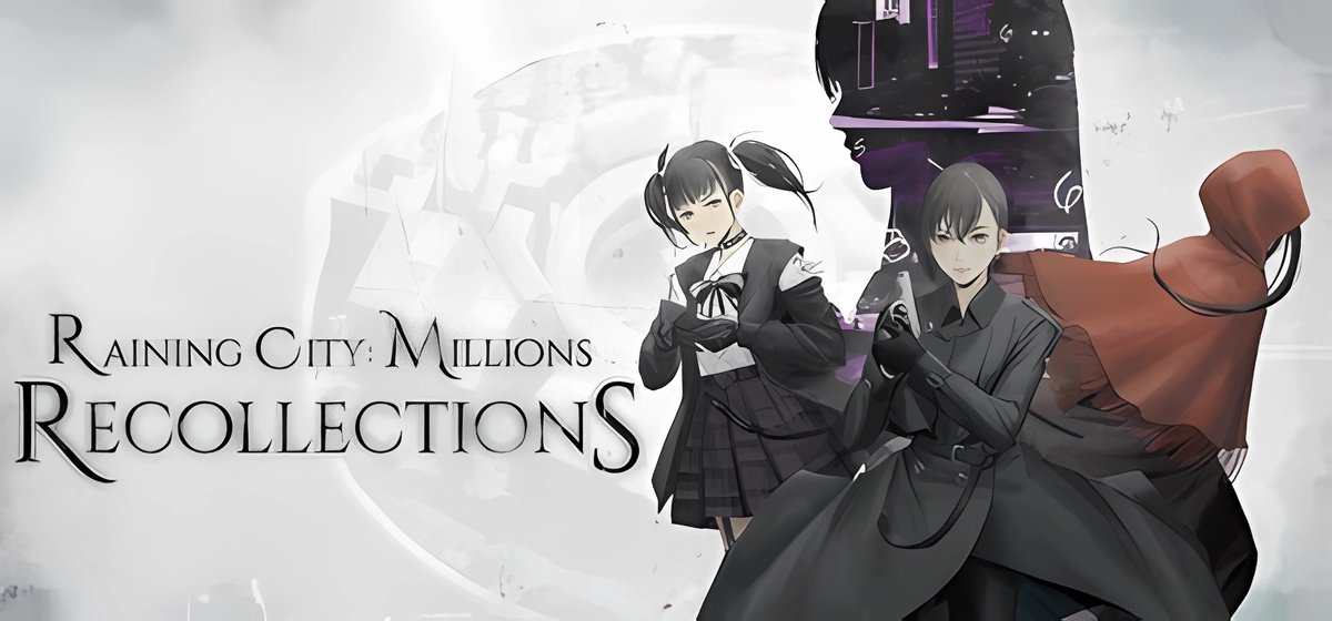 Raining City Millions Recollections