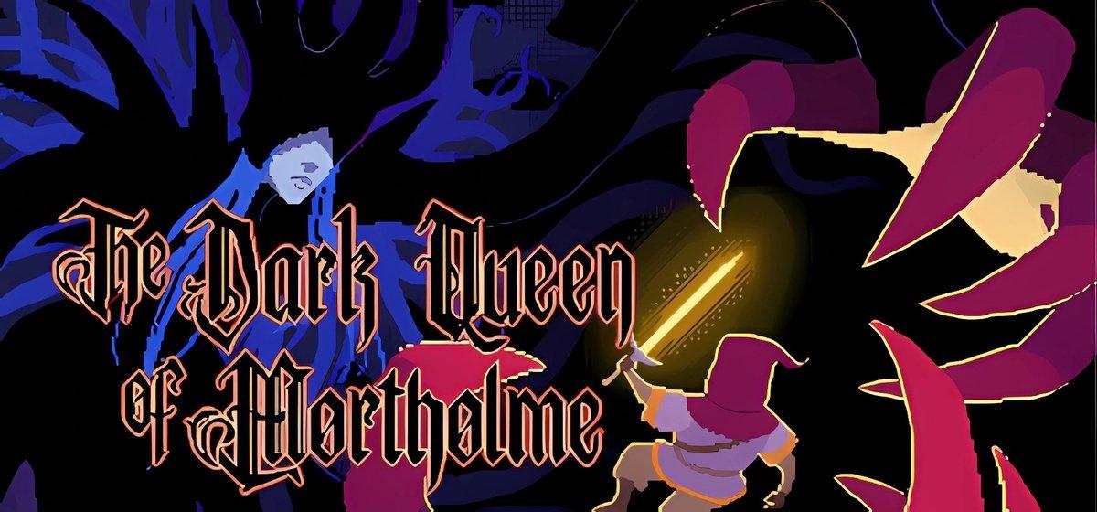 The Dark Queen of Mortholme