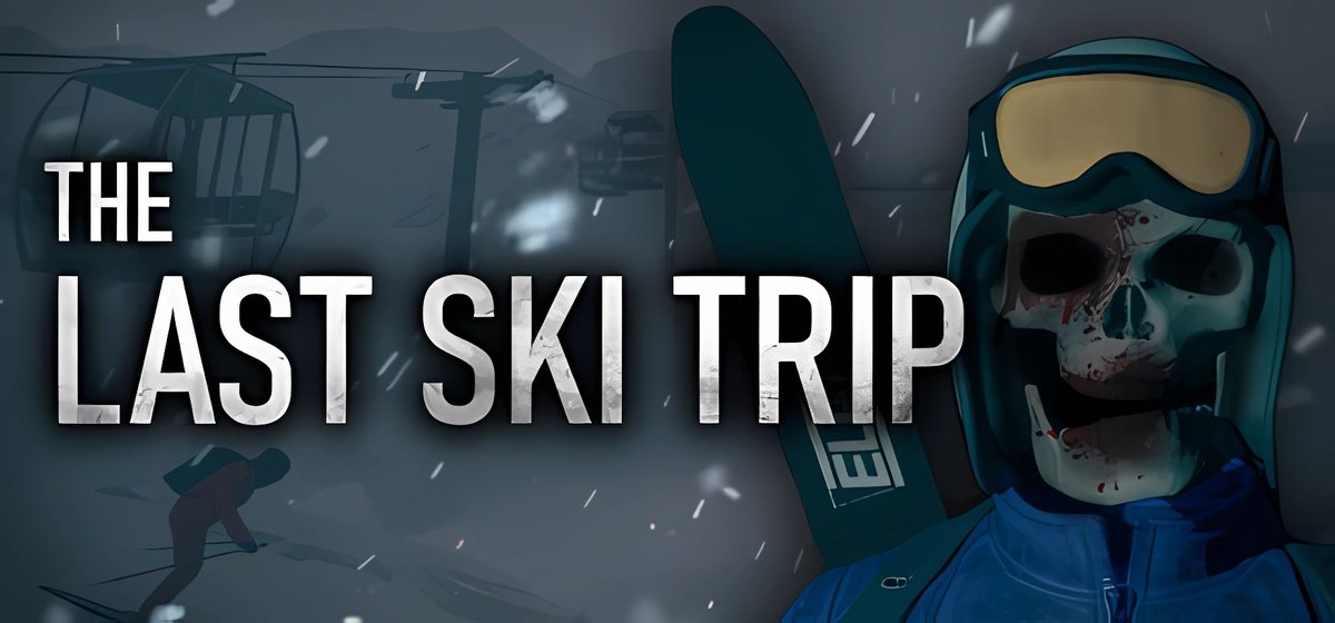 The Last Ski Trip