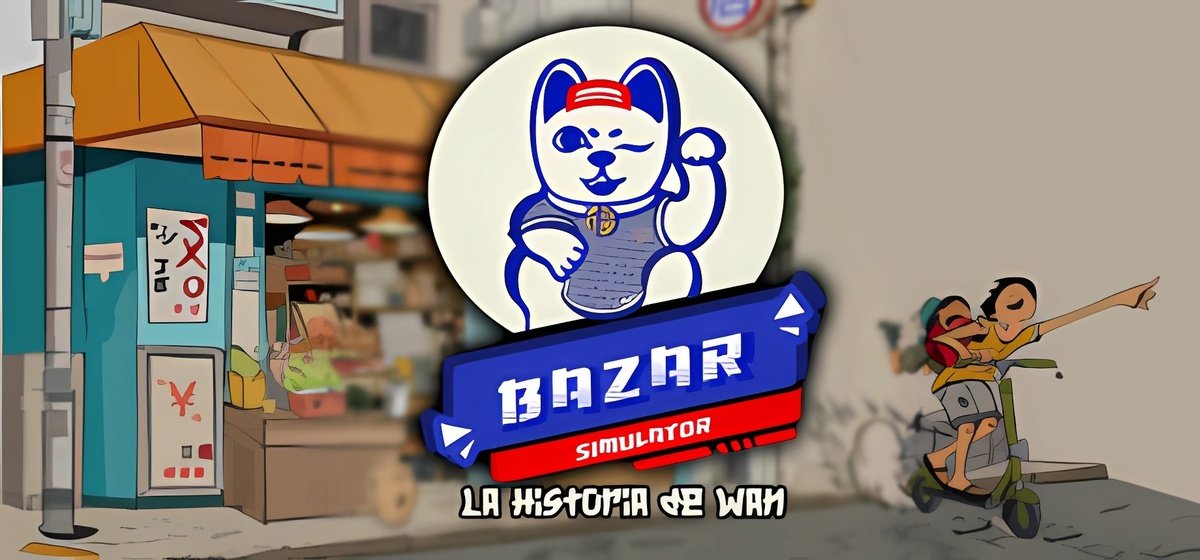 Bazar Simulator The Wan Story