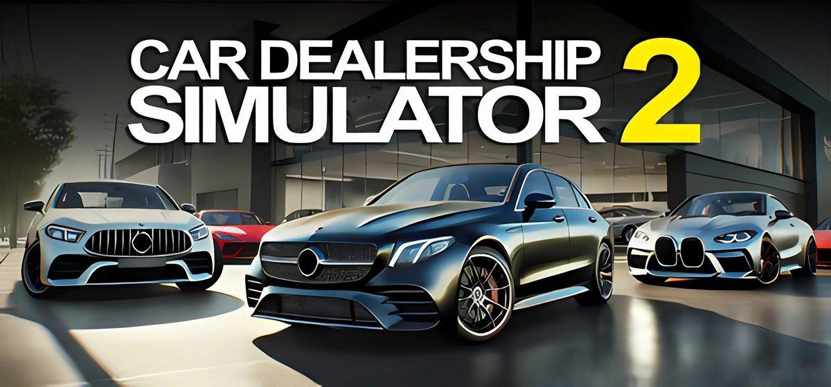 Car Dealership Simulator 2