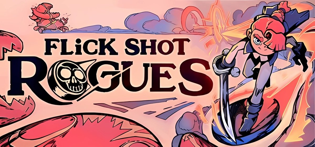 Flick Shot Rogues