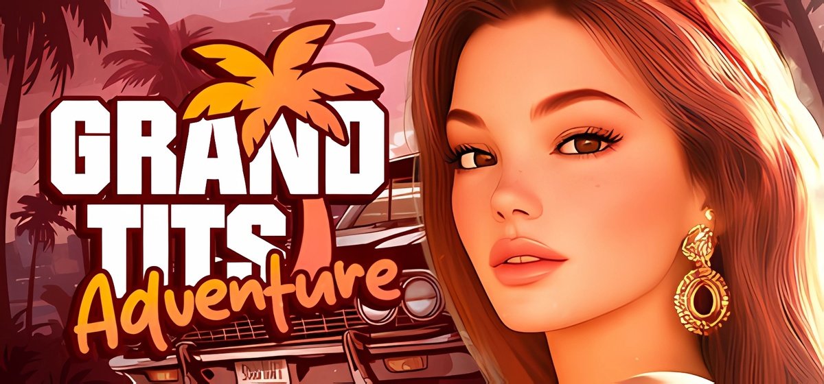 Grand Tits Adventure
