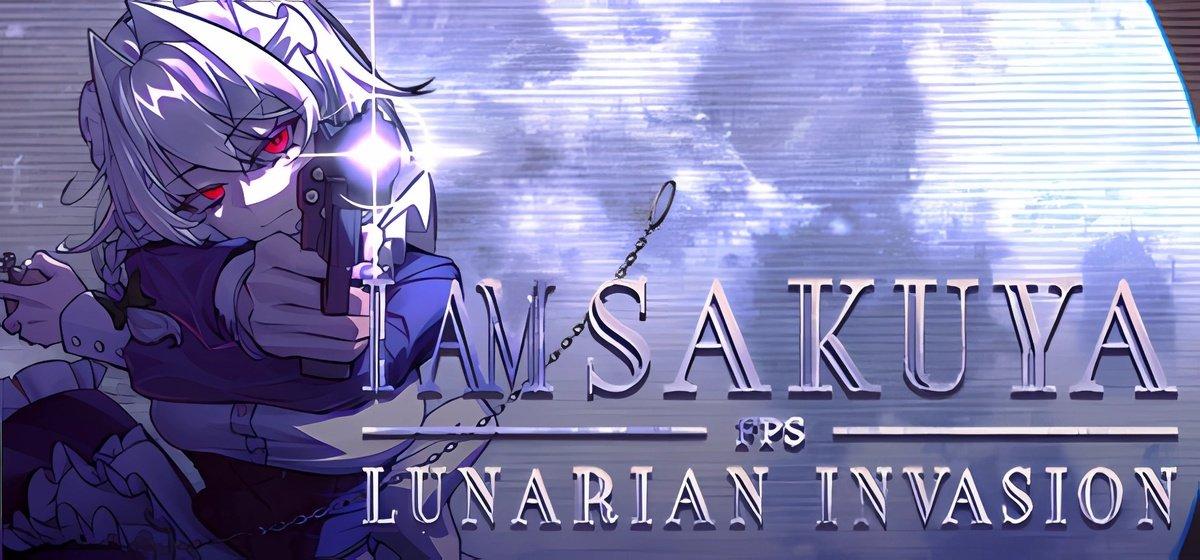 I Am Sakuya FPS Lunarian Invasion