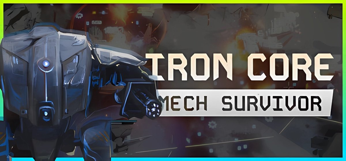 Iron Core Mech Survivor
