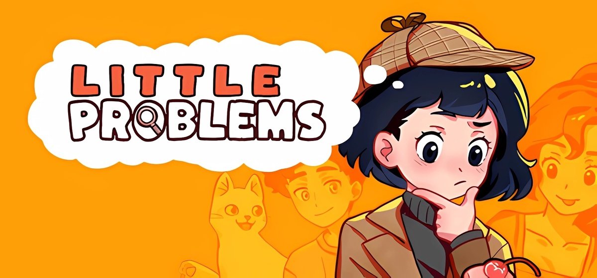 Little Problems A Cozy Detective Game