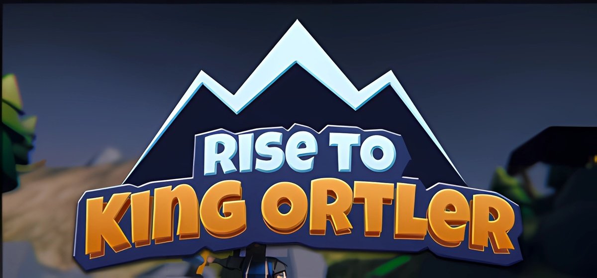 Rise to King Ortler