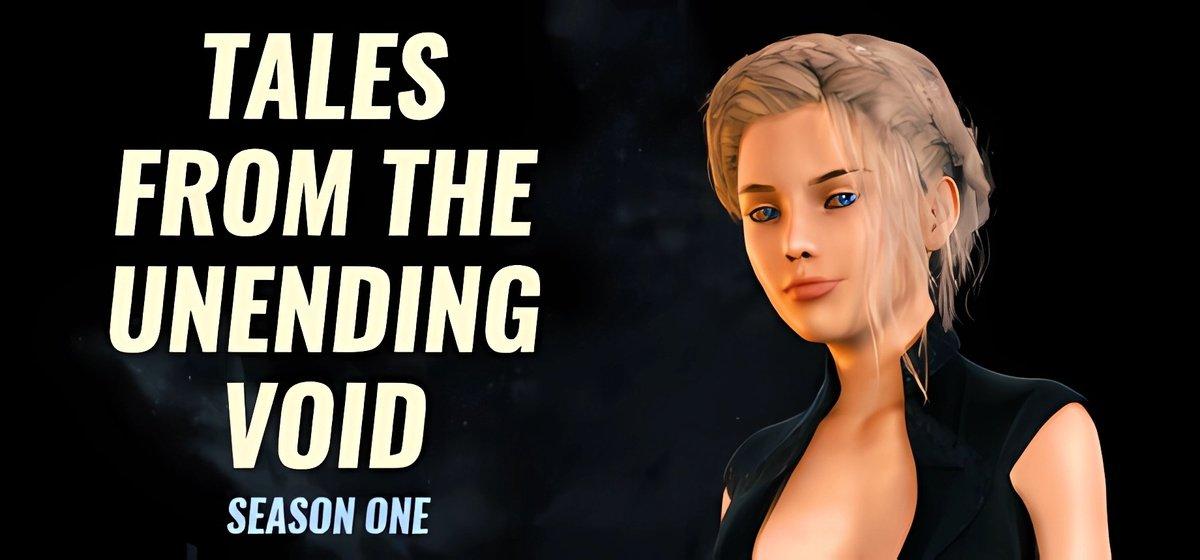 Tales From The Unending Void Season 1