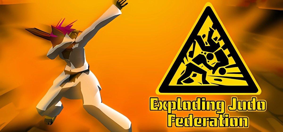 Exploding Judo Federation