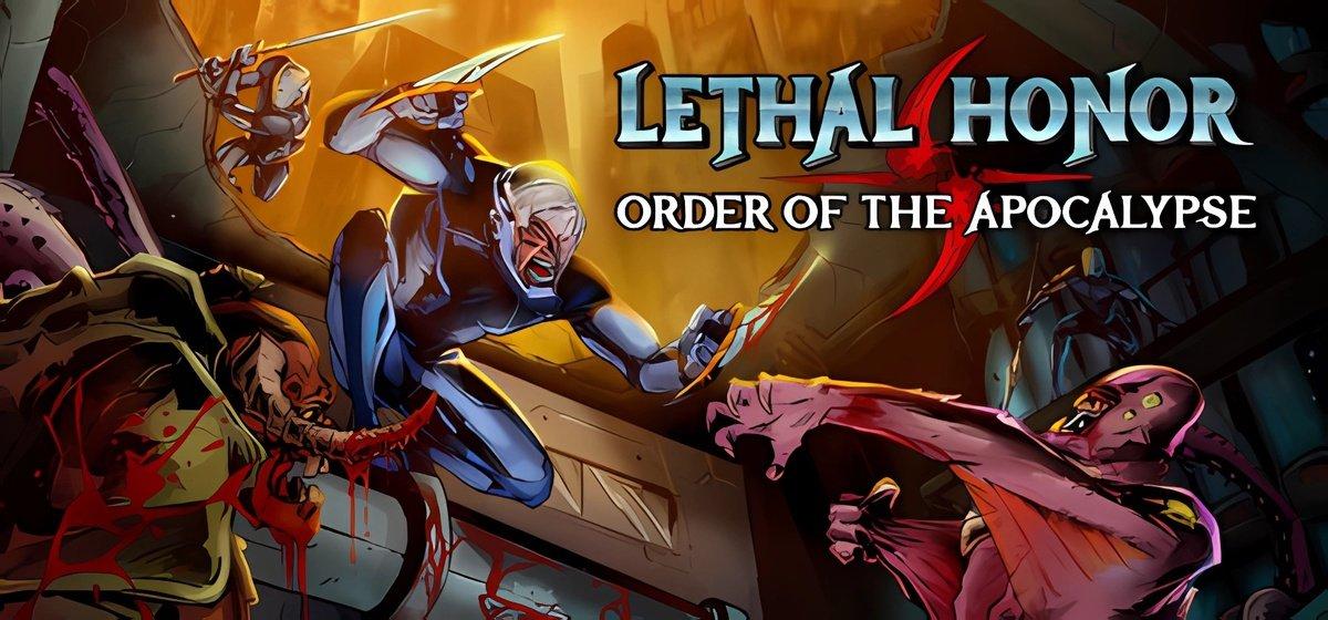 Lethal Honor - Order of the Apocalypse