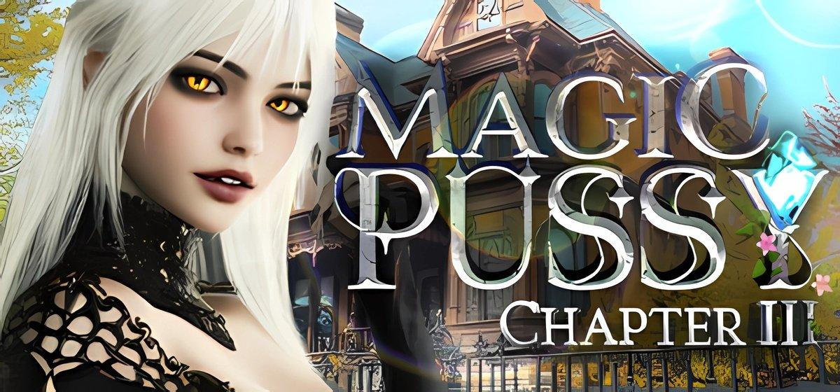 Magic Pussy Chapter 3