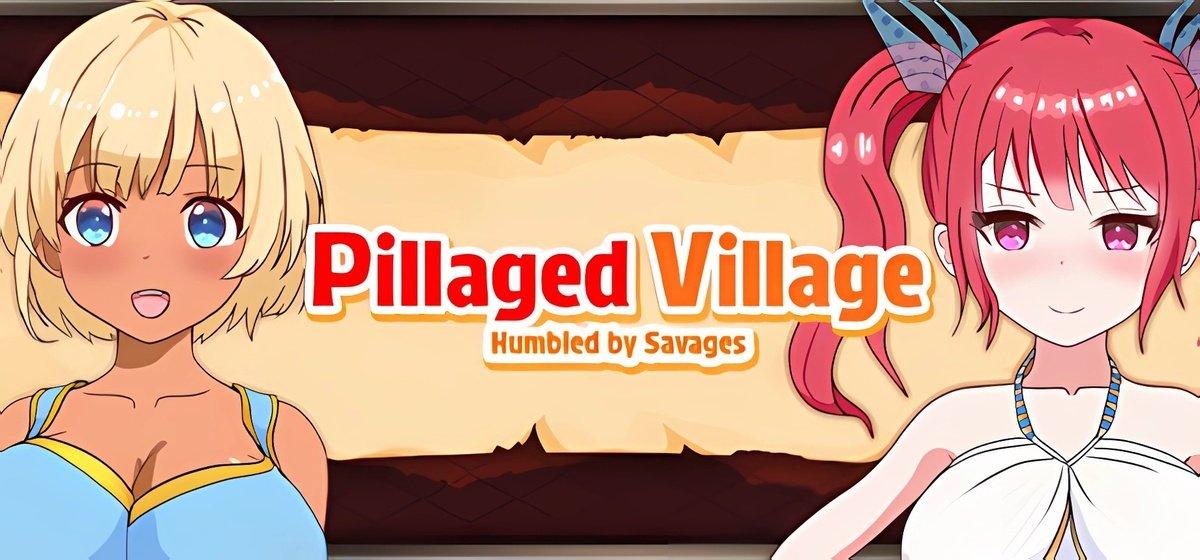 Pillaged Village Humbled by Savages