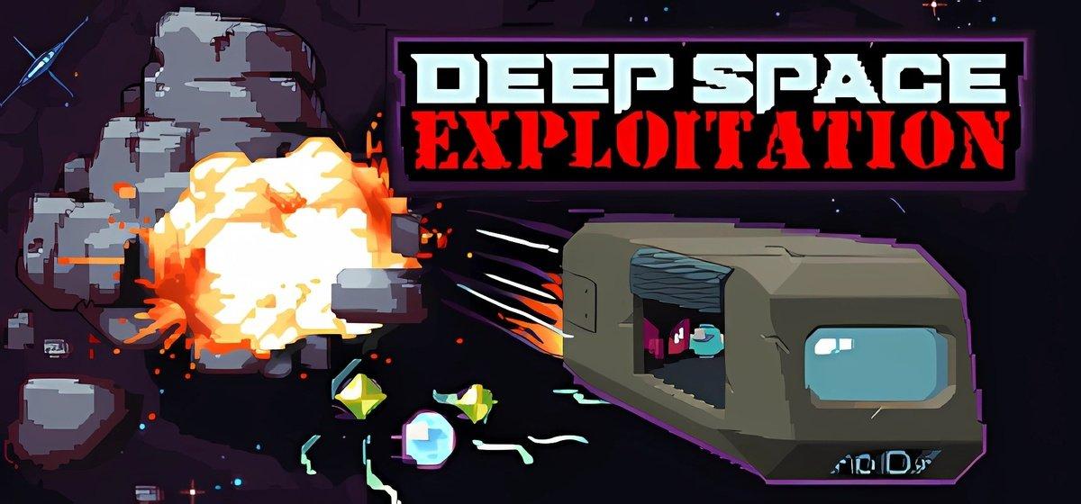 Deep Space Exploitation