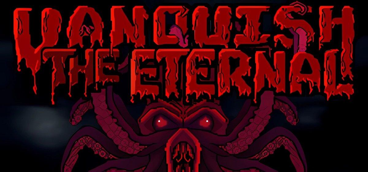 Vanquish The Eternal