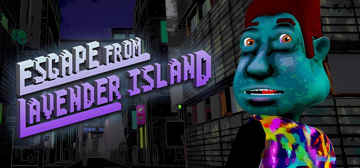 Escape From Lavender Island